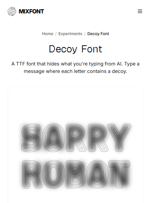 Decoy Font 官网演示:近看字形由细密轮廓组成,显示的是干扰文本"SORRY ROBOT"