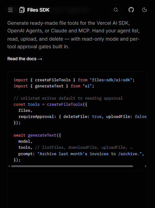 Files SDK 的 AI 工具集成:createFileTools 自动生成 list/download/upload/delete 工具,可按工具设审批门槛
