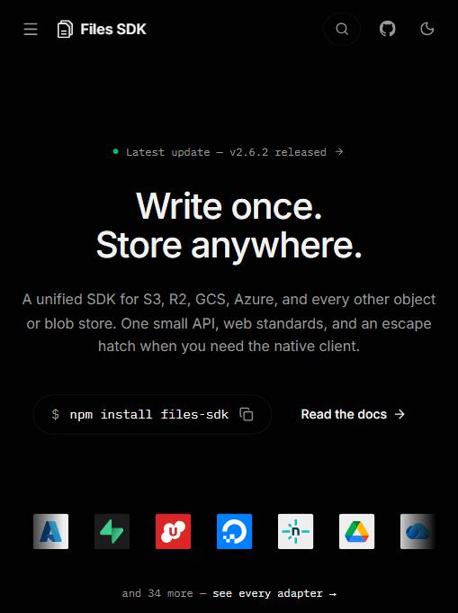 Files SDK 首页:一套统一 SDK 覆盖 S3、R2、GCS、Azure 等对象/Blob 存储