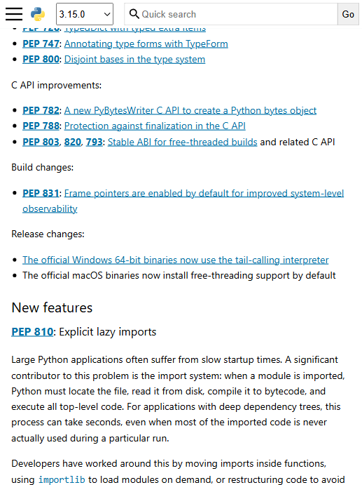 官方 What's New in Python 3.15 文档页：PEP 810 Explicit lazy imports 条目开篇，连同 C API 改进、构建改动（默认帧指针）与发布变更（Windows 尾调用解释器、macOS 默认自由线程）
