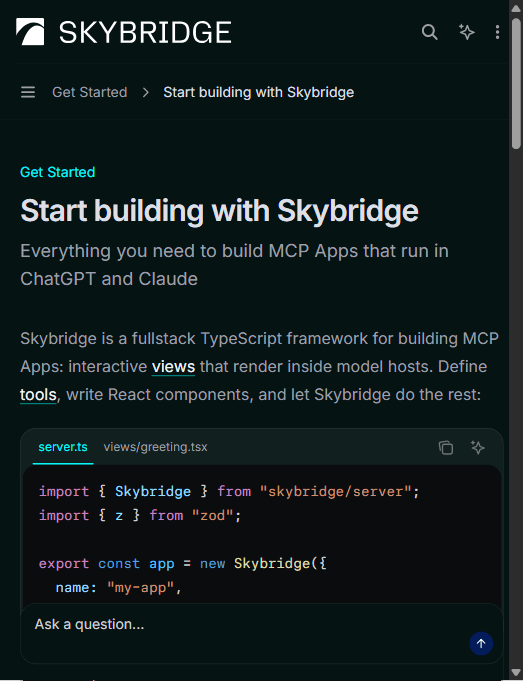 Skybridge 文档首屏：用 server.registerTool 注册一个工具，并通过 view: { component: "greeting" } 把它绑定到一个 React 视图
